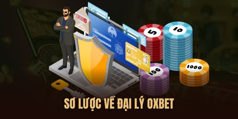 Đại lý gắn bó mật thiết với nhà cái OXBET