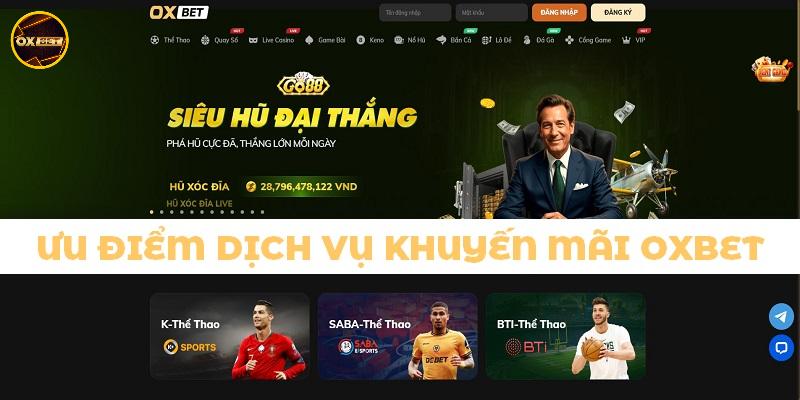 Lý do khiến dịch vụ khuyến mãi tại OXBET được yêu thích