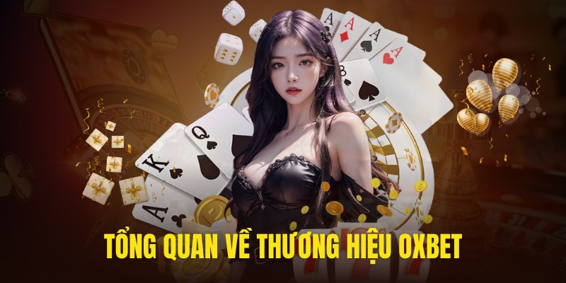 OXBET trở thành sân cược hàng đầu châu Á 